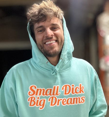 Small Dick Big Dreams Swag