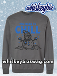 Chill Snowman (sweatshirt)