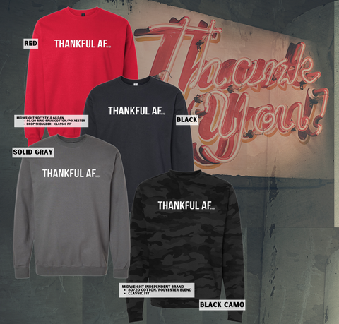 THANKFUL AF - Sweatshirt