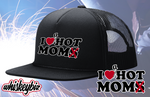 I Love A Hot Mom -  Flat Bill - Snapback