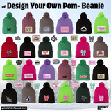 Pom Pom - Patch Beanies - Design Your Own