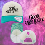 Good. Not Lucky. - Snapback Trucker Hat