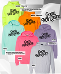 Good. Not Lucky. - Stacked Hoodie