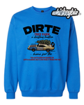 DIRTE Tree Service - (Sweatshirt)