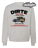 DIRTE Tree Service - (Sweatshirt)