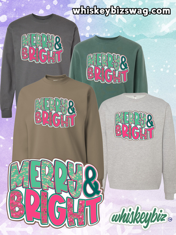 MERRY AND BRIGHT (sweatshirt)