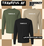 THANKFUL AF - Long Sleeve