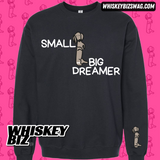 BIG DREAMER - SWEATSHIRT