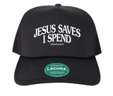 Jesus Saves. I Spend. - HAT