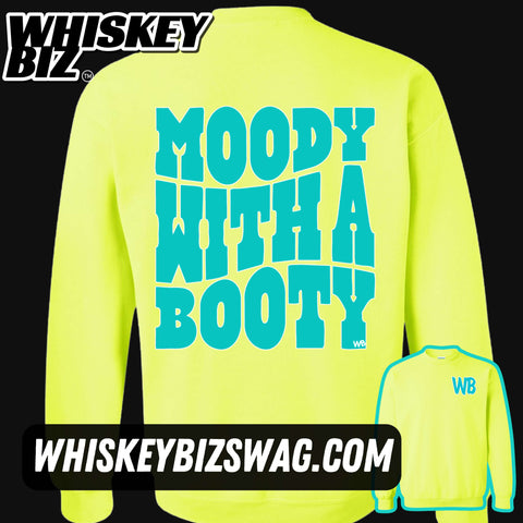 MOODY w/ a BOOTY 2.0 - Sweatshirt